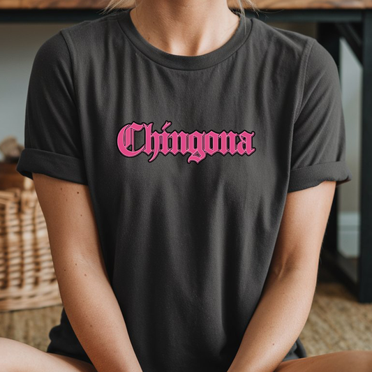 Latina Chingona 100% cotton Unisex Comfort T-shirt (Copy)