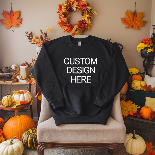 Custom Crewneck Sweater, Pick any size and Send email of what design you want.