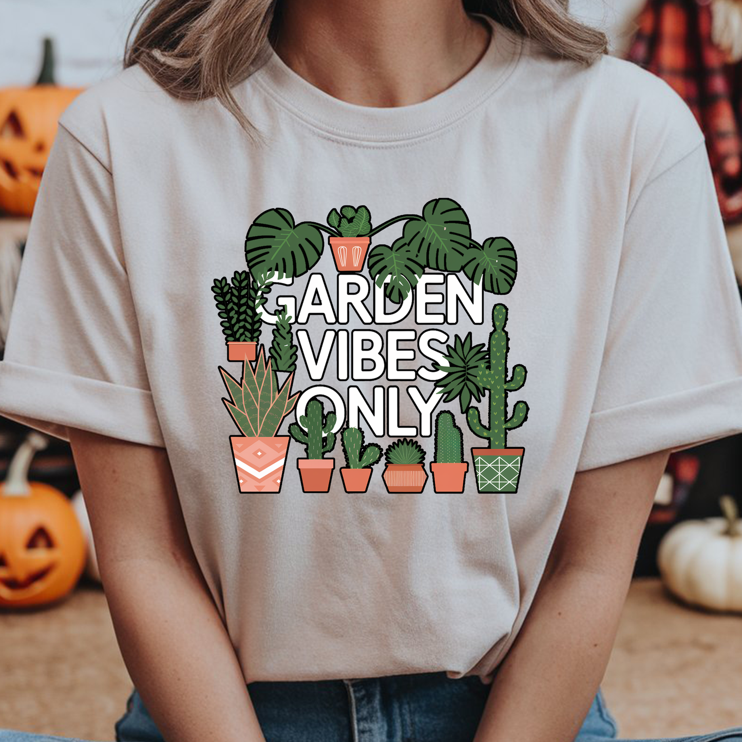 Garden Vibes Only