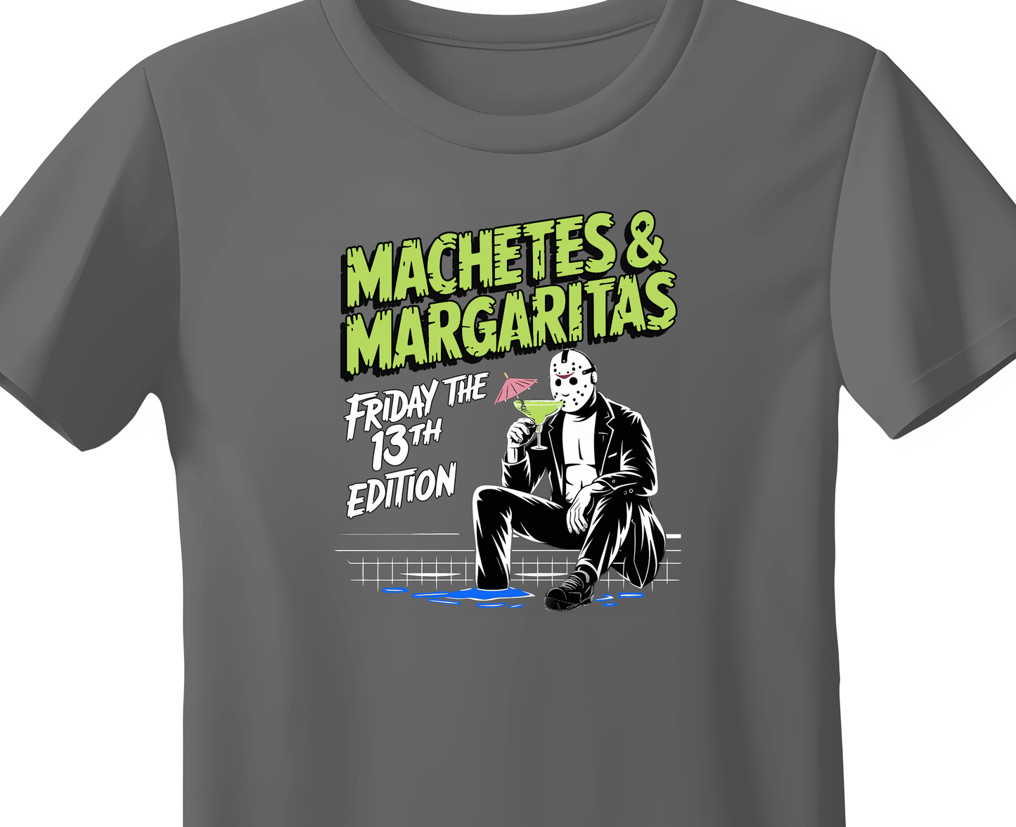 Friday the 13th Machetes & Margaritas