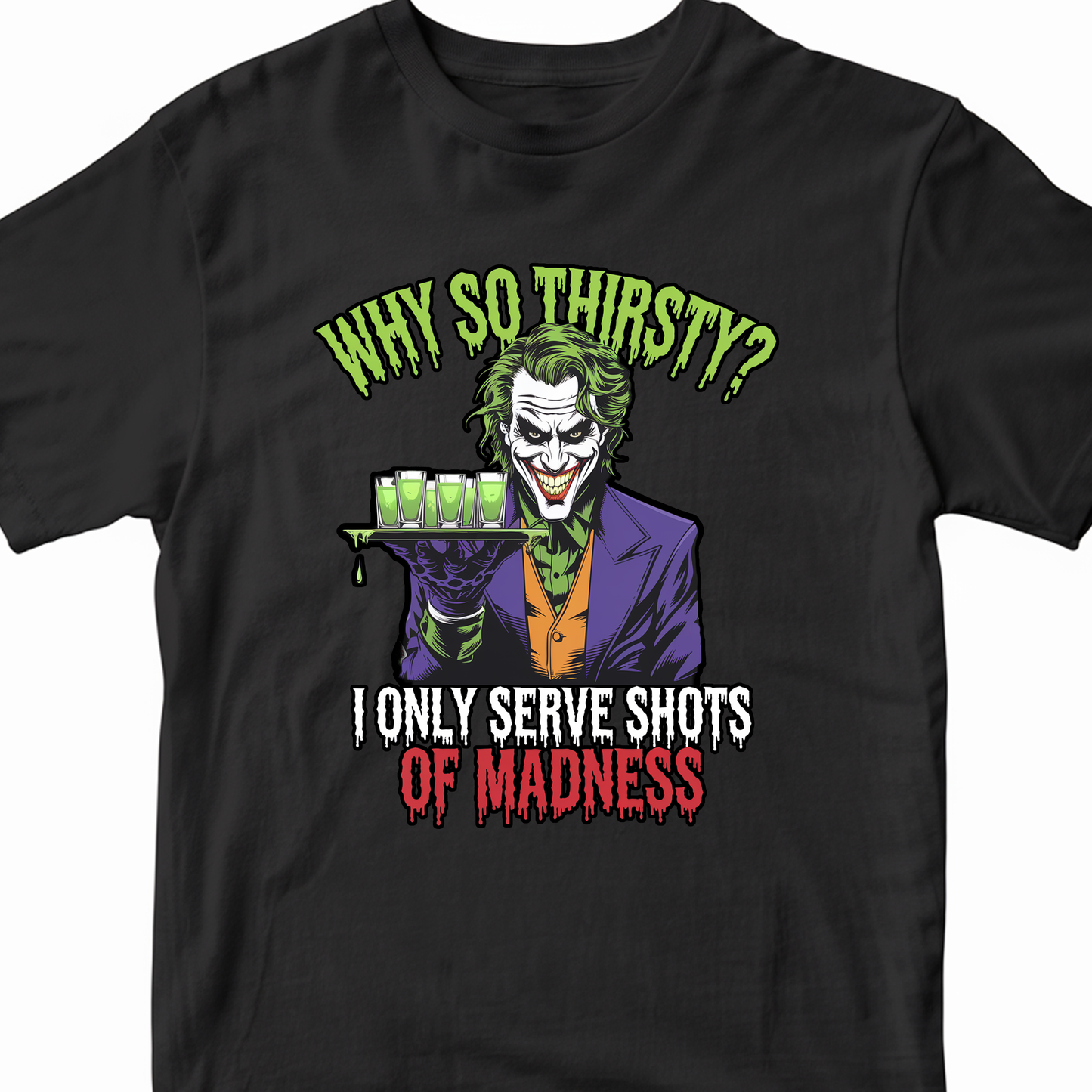 The Joker Why So Thirsty