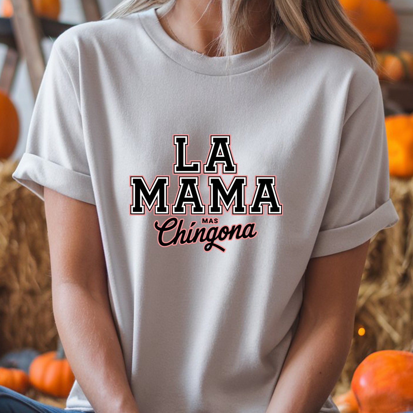 Latina La Mama Mas Chingona 100% cotton Unisex Comfort T-shirt